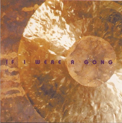 If I Were a Gong cover